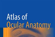 Atlas of Ocular Anatomy (2016) by Mohammad Wakeel Ansari PDF