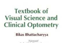 Textbook of Visual Science and Clinical Optometry 1st Edition (2009) by Bikas Bhattacharyya PDF