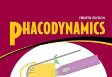 Phacodynamics: Mastering the Tools and Techniques of Phacoemulsification Surgery 4th Edition (2004) by Barry S. Seibel PDF