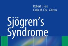 Sjögren’s Syndrome: Practical Guidelines to Diagnosis and Therapy 2012th Edition (2012) by Robert I. Fox PDF
