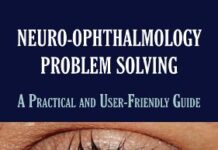 Neuro-Ophthalmology Problem-Solving: A Practical and User-Friendly Guide (2008) by Jesse Halpern PDF