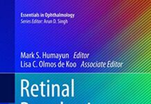 Retinal Prosthesis: A Clinical Guide to Successful Implementation (Essentials in Ophthalmology) (2018) by Mark S. Humayun PDF