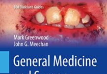 General Medicine and Surgery for Dental Practitioners (BDJ Clinician’s Guides) 3rd Edition (2018) by Mark Greenwood PDF