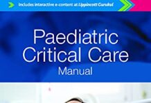 Paediatric Critical Care Manual, New ed (2018) by Shrishu R Kamath PDF