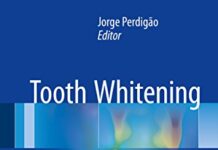 Tooth Whitening: An Evidence-Based Perspective (2016) by Jorge Perdigão PDF