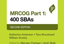 MRCOG Part 1, 2nd Ed: 400 SBAs (500 Tips) 2nd Edition (2016) by Katherine Andersen PDF