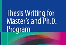 Thesis Writing for Master’s and Ph.D. Program (2018) by Subhash Chandra Parija PDF