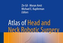 Atlas of Head and Neck Robotic Surgery (2017) by Ziv Gil PDF