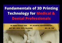 Fundamentals of 3D Printing Technology for Medical & Dental Professionals (illustrated) (2021) by Dr Ruchi Pathak Kaul PDF