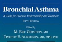 Bronchial Asthma: A Guide for Practical Understanding and Treatment (Current Clinical Practice) 5th Edition (2008) by M. Eric Gershwin PDF