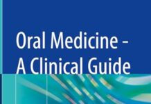 Oral Medicine – A Clinical Guide: A Clinical Guide (2023) by Ramesh Balasubramaniam PDF