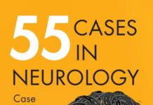 55 Cases in Neurology: Case Histories and Patient Perspectives (2023) by Mark McCarron PDF