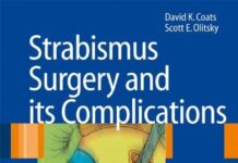 Strabismus Surgery and its Complications 2007th Edition () by David K. Coats PDF