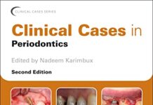 Clinical Cases in Periodontics (Clinical Cases (Dentistry)) 2nd Edition (2022) by Nadeem Karimbux PDF