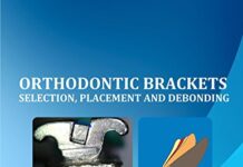 Orthodontic Brackets: Selection,Placement and Debonding 1st Edition (2016) by Haris Khan PDF