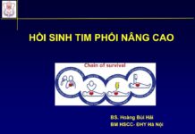 Hồi sinh tim phổi nâng cao – ACLS 2010 Guideline (2010) Hoàng Bùi Hải