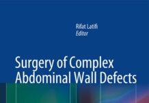 Surgery of Complex Abdominal Wall Defects (2013) Rifat Latifi