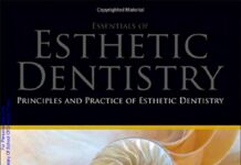 Essentials of Esthetic Dentistry – Principles and Practice of Esthetic Dentistry Volume One (2015) Nairn H. F. Wilson