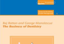 The Business of Dentistry – Quintessentials of Dental Practice (2002) Raj Rattan