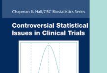 Controversial Statistical Issues in Clinical Trials (2010) Shein-Chung Chow