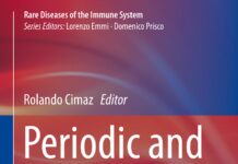Periodic and Non-Periodic Fevers – Rare Diseases of the Immune System (2020) Rolando Cimaz