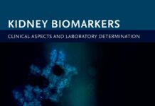 Kidney Biomarkers – Clinical Aspects and Laboratory Determination (2020) Seema S. Ahuja