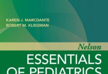 Nelson’s Essentials of Pediatrics – Concise Guide to Pediatric Diagnosis and Management (2019) Robert M. Kliegman