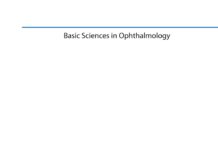 Basic Sciences in Ophthalmology – Physics and Chemistry (2013) Josef Flammer