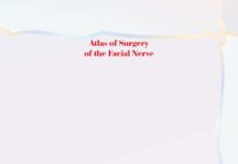 Atlas of Surgery of the Facial Nerve (2006) DS Grewal