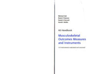 Musculoskeletal Measures and Instruments (2015) AO Foundation
