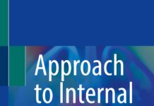 Approach to Internal Medicine – A Resource Book for Clinical Practice (2022) David Hui