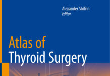 Atlas of Thyroid Surgery (2022) Alexander Shifrin