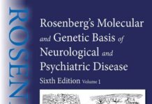 Rosenberg’s Molecular and Genetic Basis of Neurological and Psychiatric Disease – Volume 1 (2020) Roger N. Rosenberg