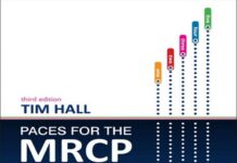 PACES for the MRCP – with 250 Clinical Cases (2013) Tim Hall