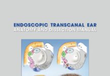 Endoscopic Transcanal Ear Anatomy and Dissection Manual (2011) Muaaz TARABICHI, MD