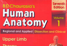 BD Chaurasia’s Human Anatomy, Volume 1 – Upper Limb and Thorax (2021) BD Chaurasia