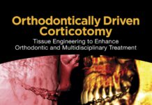 Orthodontically Driven Corticotomy – Tissue Engineering to Enhance Orthodontic and Multidisciplinary Treatment (2015) Federico Brugnami
