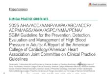 Hypertension Clinical Practice Guidelines – 2025 AHAACCAANPAAPAABCACCPACPMAGSAMAASPCNMAPCNASGIM Guideline for the Prevention, Detection, Evaluation and Management of High Blood Pressure in Adults (2025) Daniel W. Jones