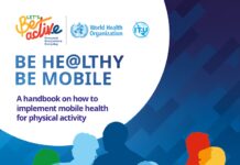 Be He@lthy, Be Mobile – a handbook on how to implement mobile health for physical activity (2021) World Health Organization