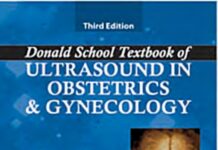 Donald School Textbook of Ultrasound in Obstetrics and Gynecology (2011) Asim Kurjak