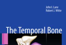 The Temporal Bone – An Imaging Atlas (2010) John I. Lane