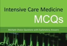 Intensive Care Medicine MCQs – Multiple Choice Questions with Explanatory Answers (2015) Steve Benington