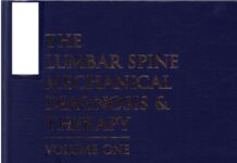 The Lumbar Spine – Mechanical Diagnosis & Therapy, Volume One (2003) Robin McKenzie