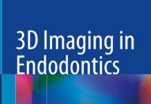 3D Imaging in Endodontics – A New Era in Diagnosis and Treatment (2023) Mohamed I. Fayad