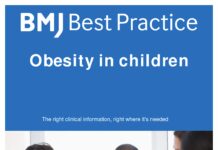 Obesity in children – The right clinical information, right where it’s needed (2018) BMJ Best Practice