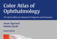 Color Atlas of Ophthalmology – The Quick-Reference Manual for Diagnosis and Treatment (2010) Amar Agarwal