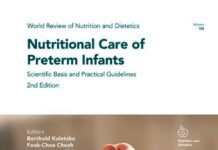 Nutritional Care of Preterm Infants – Scientific Basis and Practical Guidelines (2021) Berthold Koletzko