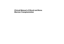 Clinical Manual of Blood and Bone Marrow Transplantation (2017) Syed A. Abutalib, MD