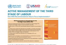 ACTIVE MANAGEMENT OF THE THIRD STAGE OF LABOUR – New WHO Recommendations Help to Focus Implementation (2012) World Health Organization