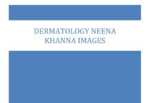 Dermatology Images – A Clinical Atlas and Visual Guide to Lesions and Conditions (2017) Neena Khanna